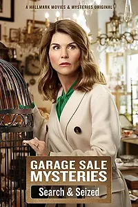 Главный постер фильма «Garage Sale Mysteries: Searched & Seized (2019)»