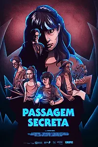 Постер к фильму «Passagem Secreta (2021)»