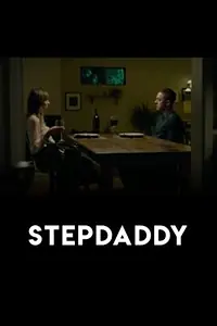 Постер к фильму «Stepdaddy (2019)»