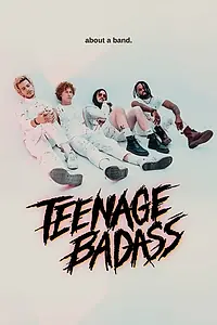 Постер к фильму «Teenage Badass (2020)»