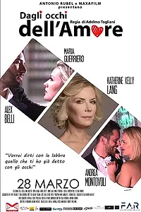 Главный постер фильма «Dagli Occhi dell'Amore (2019)»