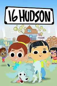 Постер к мультсериалу «16 Hudson (2018)»