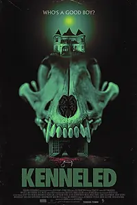 Постер к фильму «Kenneled (2026)»