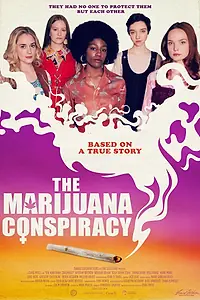 Главный постер фильма «The Marijuana Conspiracy (2020)»