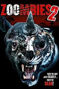 Постер к фильму «Зоозомби 2 (2019)»
