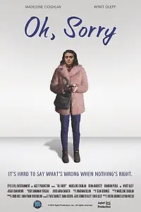 Постер к фильму «Oh, Sorry (2020)»
