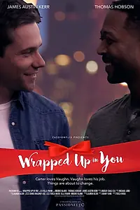 Главный постер фильма «Wrapped Up in You (2018)»