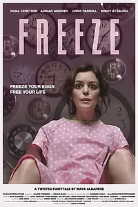 Постер к фильму «Freeze (2020)»