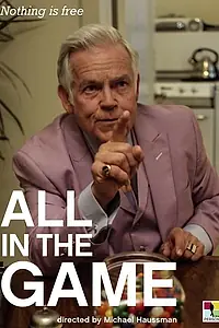 Постер к фильму «All in the Game (2018)»