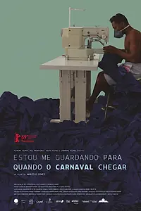 Постер к фильму «В ожидании карнавала (2019)»