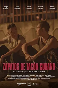Постер к фильму «Zapatos de tacón cubano (2019)»
