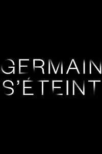 Постер к сериалу «Germain s'éteint (2019)»