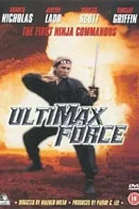Постер к фильму «Ultimax Force (1987)»
