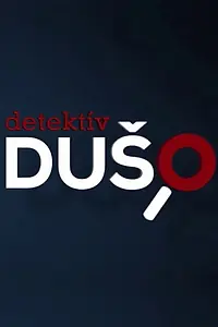 Главный постер сериала «Detektív Duso (2018)»