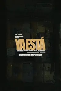 Постер к фильму «Ya está (2019)»