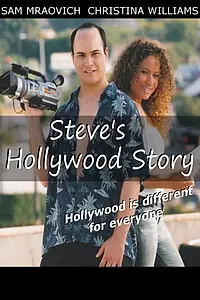 Главный постер фильма «Steve's Hollywood Story (2017)»