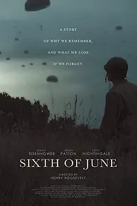 Главный постер фильма «Sixth of June (2019)»