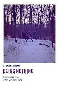 Постер к фильму «Being Nothing (2019)»