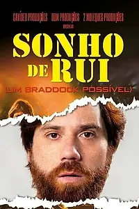 Главный постер фильма «Sonho de Rui (2019)»