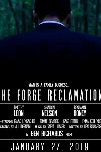 Постер к фильму «The Forge Reclamation (2019)»
