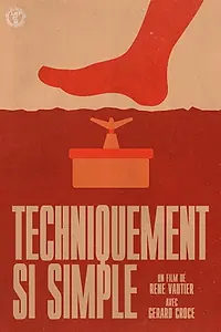 Постер к фильму «Techniquement Si Simple (1971)»