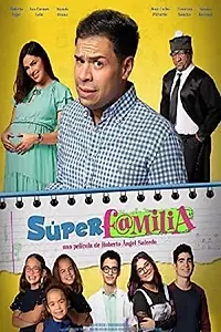 Постер к фильму «Súper Familia (2022)»