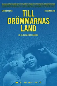Постер к фильму «Till drömmarnas land (2019)»