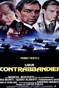 Главный постер фильма «Контрабанда (1980)»