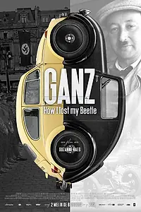 Главный постер фильма «Ganz: How I Lost My Beetle (2019)»