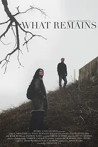 Постер к фильму «What Remains (2020)»