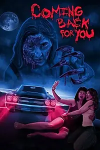 Главный постер фильма «Coming Back for You (2022)»