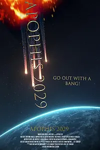 Главный постер фильма «Apophis 2029 (2025)»