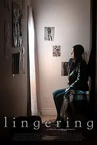 Постер к фильму «Lingering (2020)»