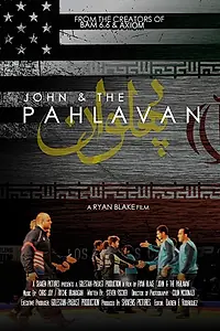 Главный постер фильма «John and the Pahlavan (2018)»