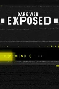 Постер к сериалу «Dark Web Exposed (2019)»