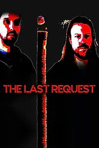 Постер к фильму «The Last Request (2019)»
