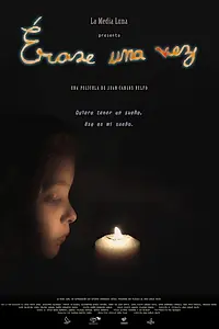 Постер к фильму «Érase Una Vez (2018)»