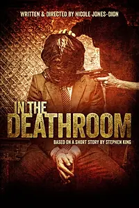 Постер к фильму «In the Deathroom (2020)»