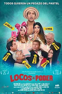 Постер к фильму «Locos Al Poder (2019)»