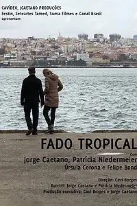 Постер к фильму «Fado Tropical (2020)»
