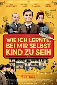 Главный постер фильма «Как я научился быть ребёнком (2019)»