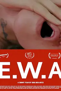 Постер к фильму «E.W.A (2016)»