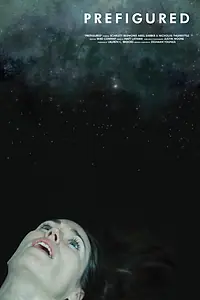 Постер к фильму «Prefigured (2019)»