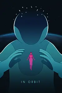 Постер к фильму «In Orbit (2019)»
