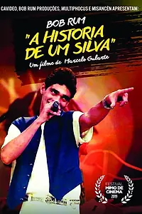 Главный постер фильма «A História de Um Silva (2019)»