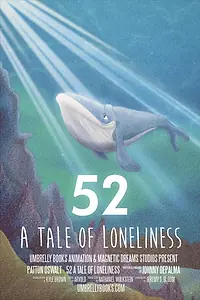 Главный постер мультфильма «52 - A Tale of Loneliness (2020)»
