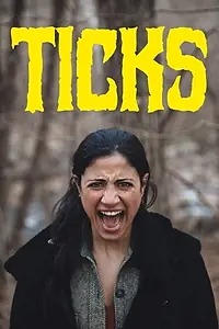 Постер к фильму «Ticks (2019)»