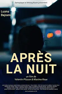 Главный постер фильма «Après la nuit (2018)»