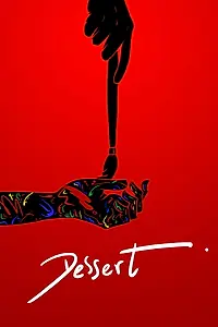 Постер к фильму «Dessert (2019)»