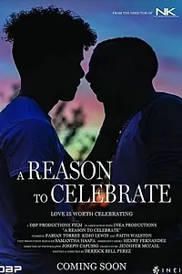 Главный постер фильма «A Reason To Celebrate (2019)»